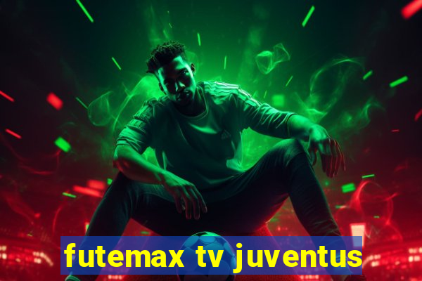 futemax tv juventus